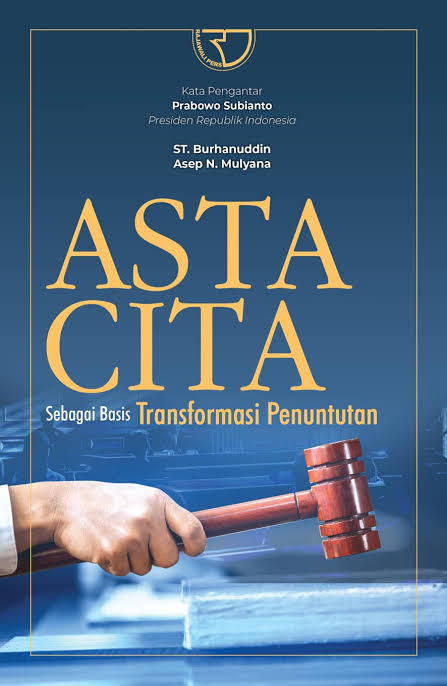 Asta Cita Sebagai Basis Transformasi Penuntutan