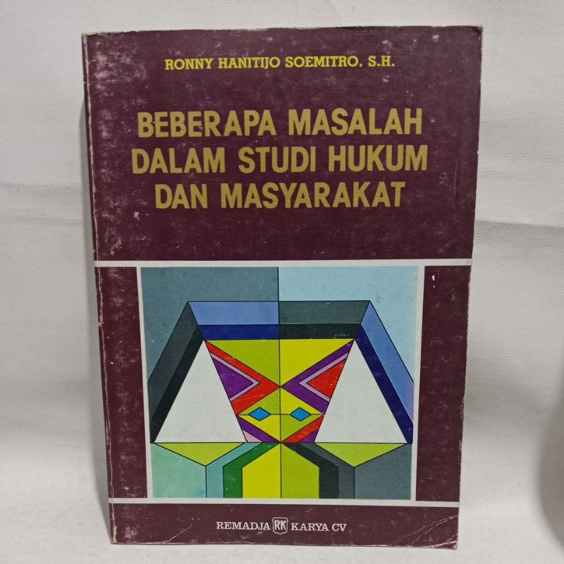 Beberapa Masalah Dalam Studi Hukum Dan Masyarakat