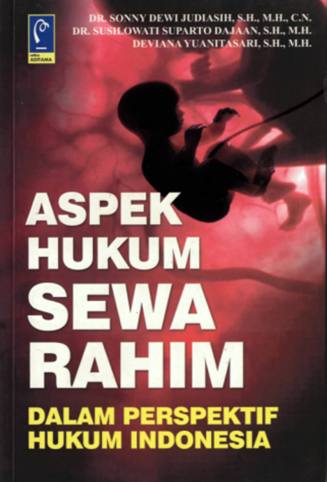 Aspek Hukum Sewa Rahim Dalam Perspektif Hukum Indonesia