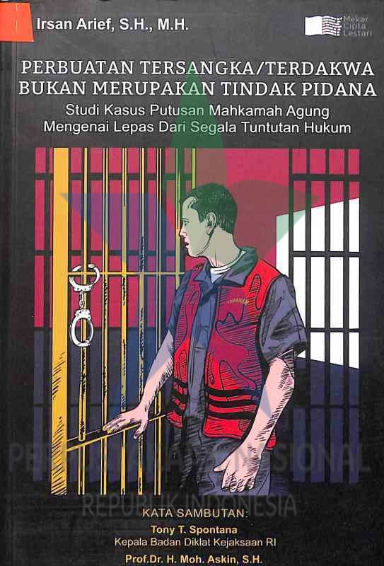 Perbuatan Tersangka/Terdakwa Bukan Merupakan Tindak Pidana