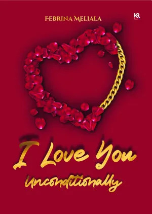 I Love You Unconditionally