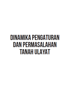 Dinamika Pengaturan dan Permasalahan Tanah Ulayat