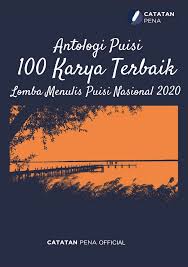 Antologi Puisi 100 Karya Terbaik Lomba Menulis Puisi Nasional 2020