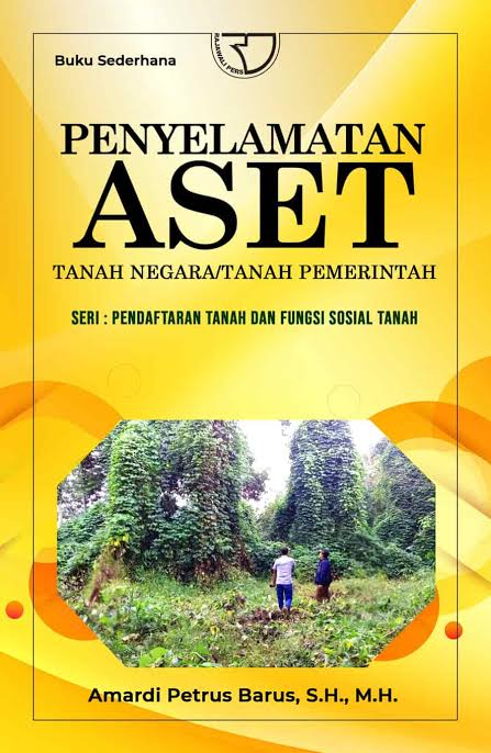 Penyelamatan Aset Tanah Negara/Tanah Pemerintah
