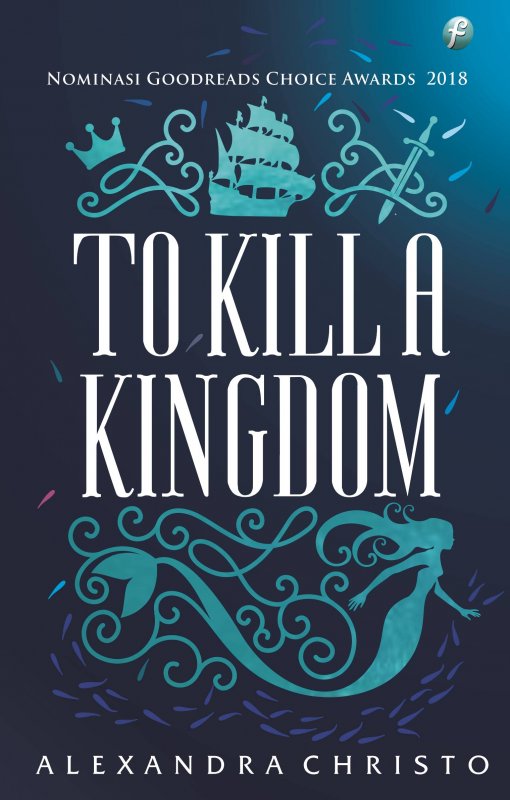 To Kill A Kingdom