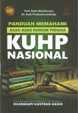Panduan Memahami Asas-Asas Hukum Pidana KUHP Nasional