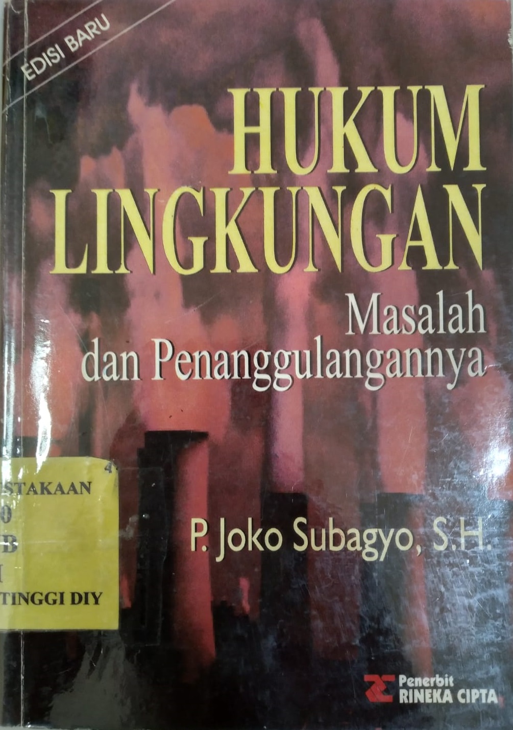 Hukum Lingkungan Masalah dan Penanggulangannya