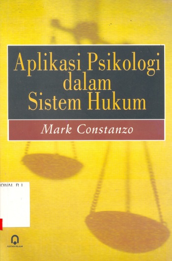 Aplikasi Psikologi dalam Sistem Hukum