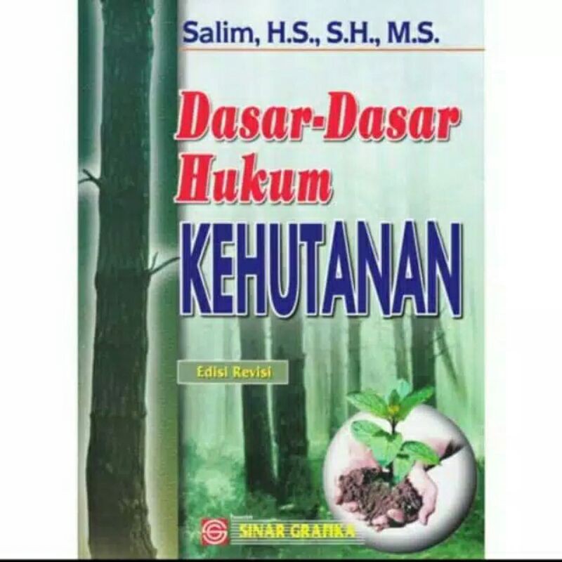 Dasar-Dasar Hukum Kehutanan