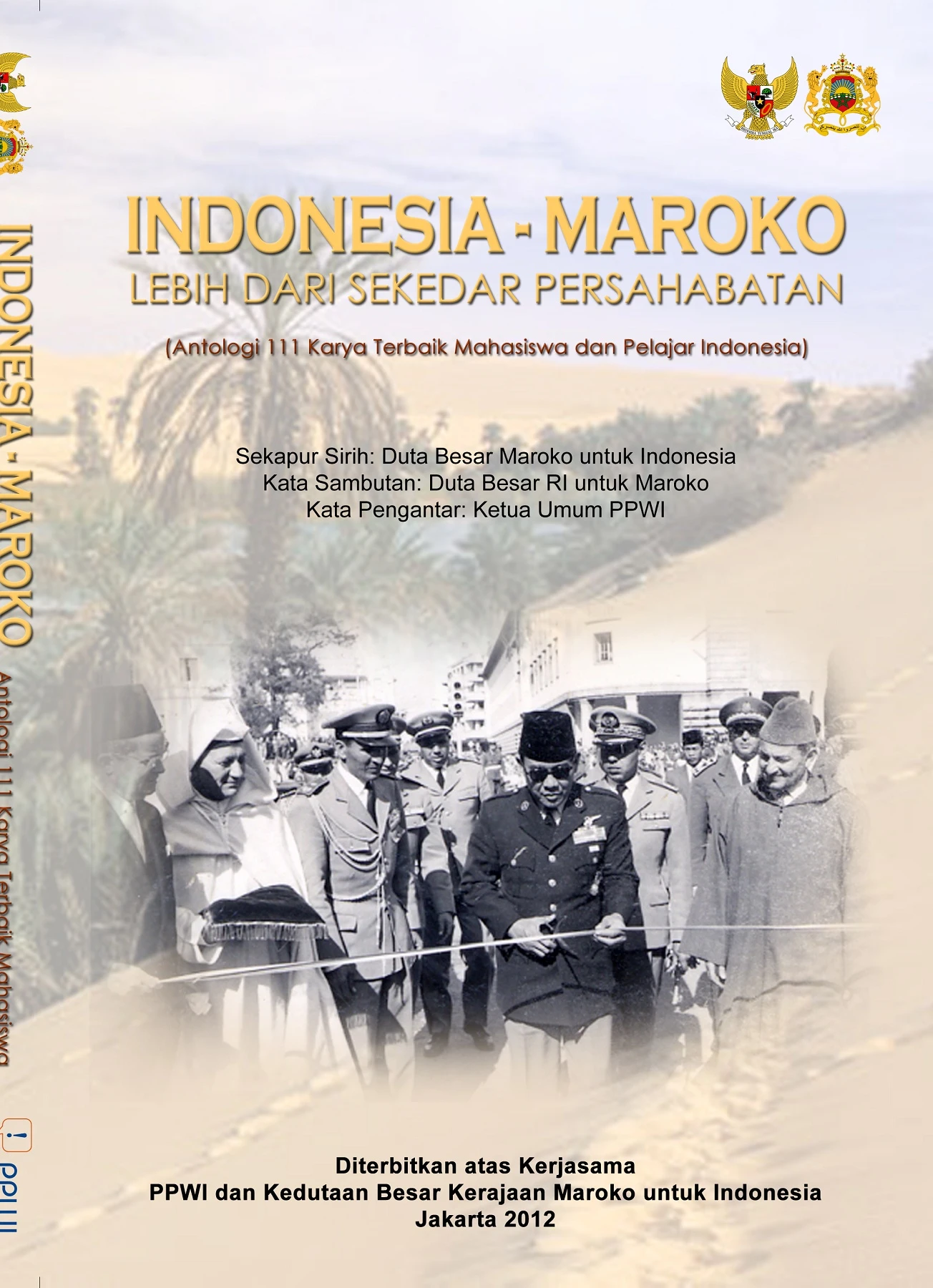 Indonesia-Maroko Lebih Dari Sekedar Persahabatan (Antologi 111 Karya Terbaik Mahasiswa dan Pelajar I