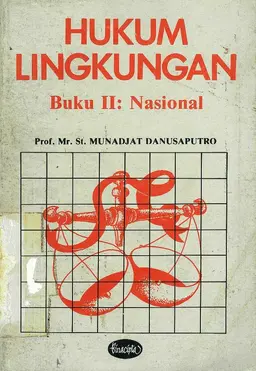 Hukum Lingkungan Buku II: Nasional