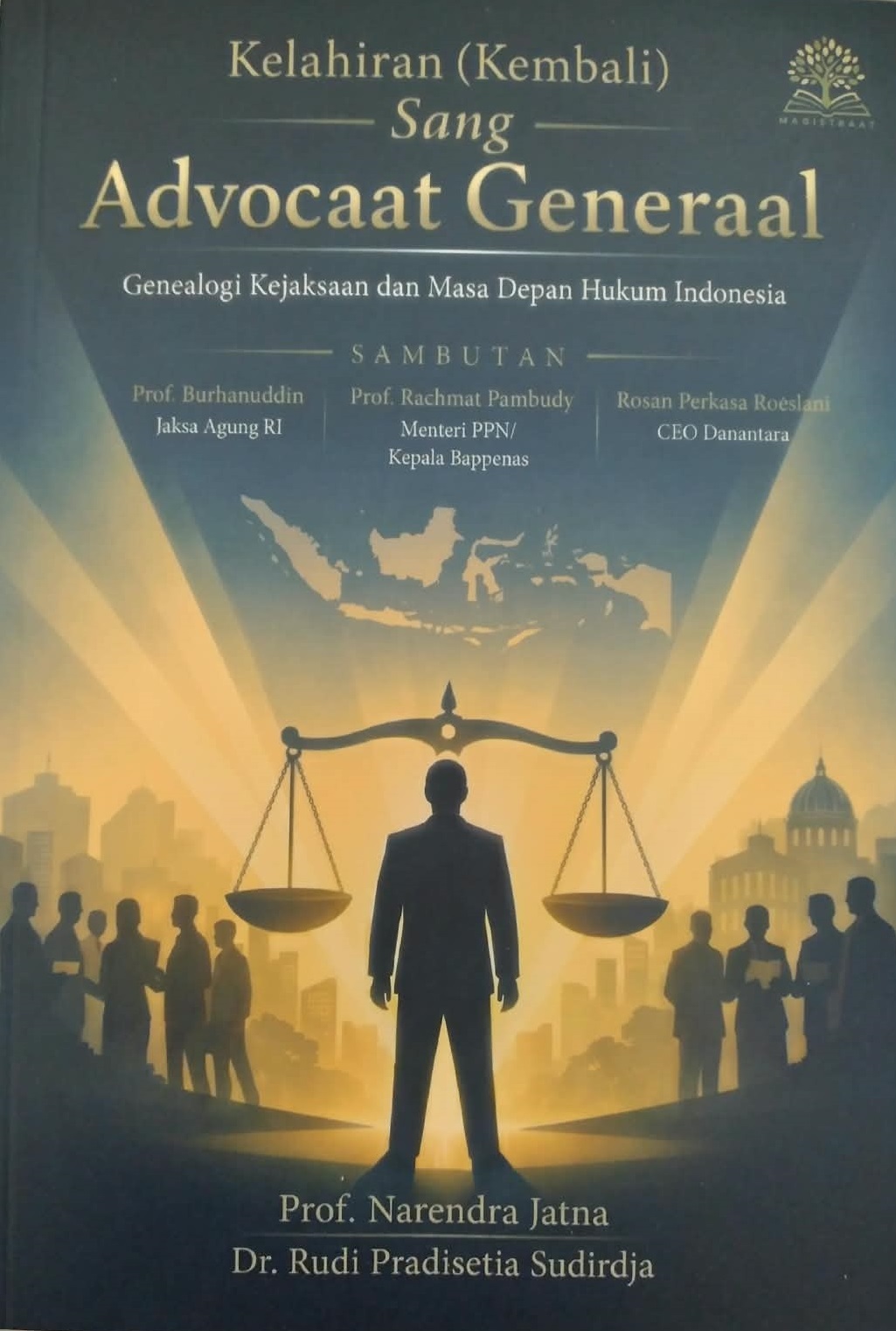 Kelahiran (Kembali) Sang Advocaat Generaal