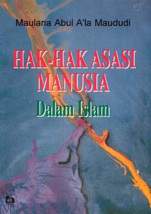 Hak-Hak Asasi Manusia Dalam Islam