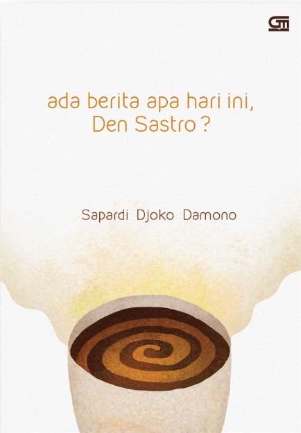Ada Berita Apa Hari Ini, Den Sastro?