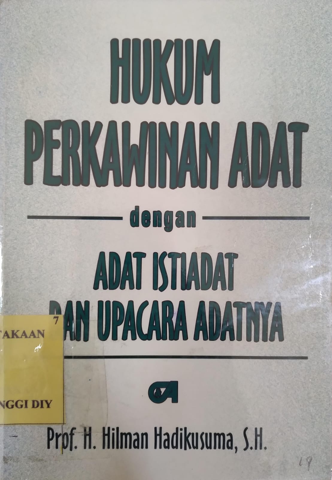 Hukum Perkawinan Adat dengan Adat Istiadat dan Upacara Adatnya